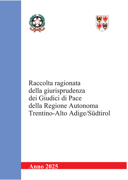 DISPONIBILE LA NUOVA RACCOLTA 2025 DELLA GIURISPRUDENZA DEI GIUDICI DI PACE